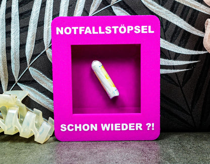 Notfallstöpsel – Schon wieder?!